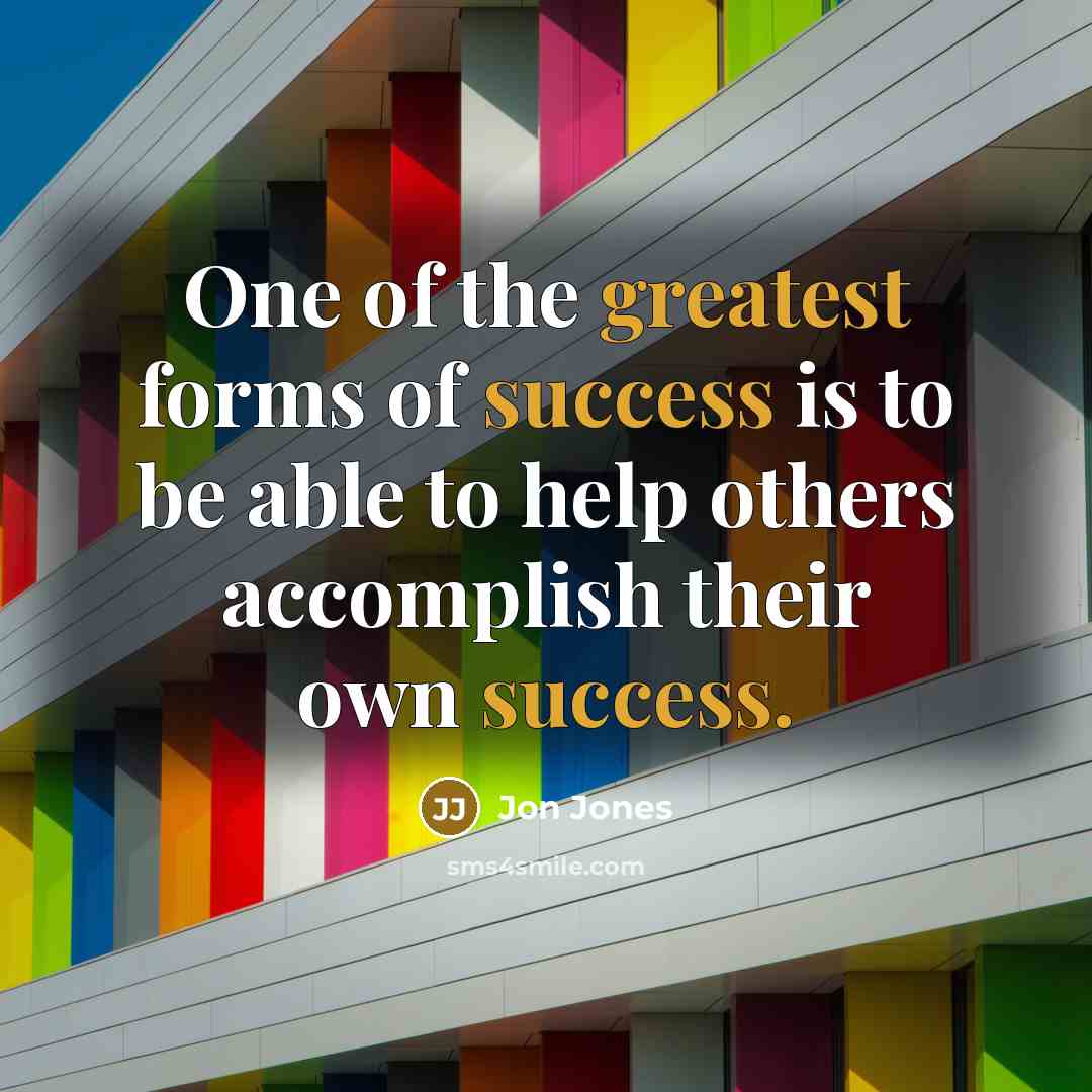 “One of the greatest forms of success is to be…” quote by Jon Jones