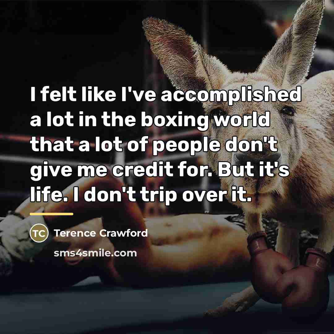 “I felt like I've accomplished a lot in the boxing…” quote by Terence Crawford