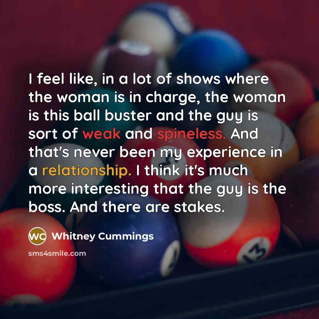 “I feel like, in a lot of shows where the…” quote by Whitney Cummings
