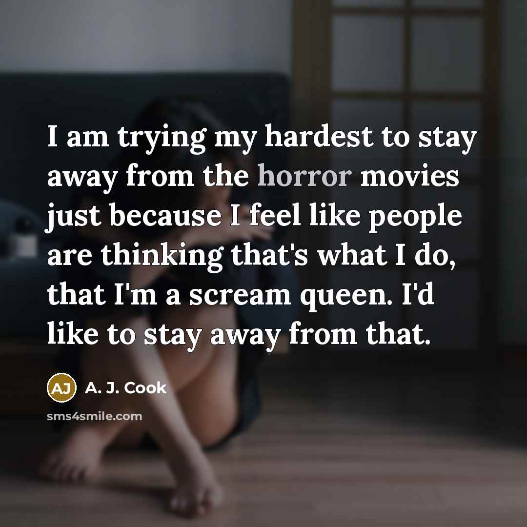 “I am trying my hardest to stay away from the…” quote by A. J. Cook