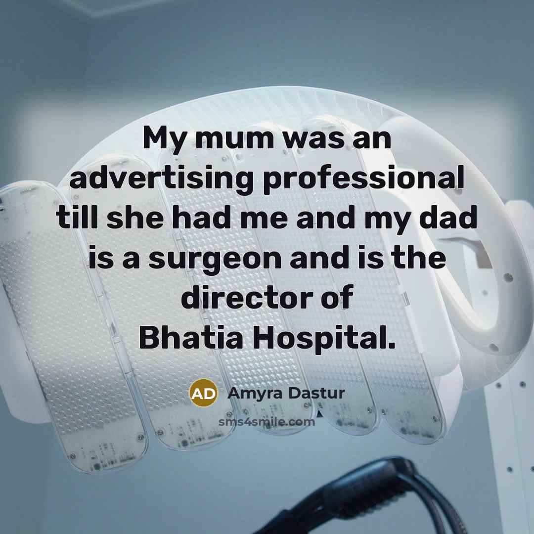 “My mum was an advertising professional till she had me…” quote by Amyra Dastur