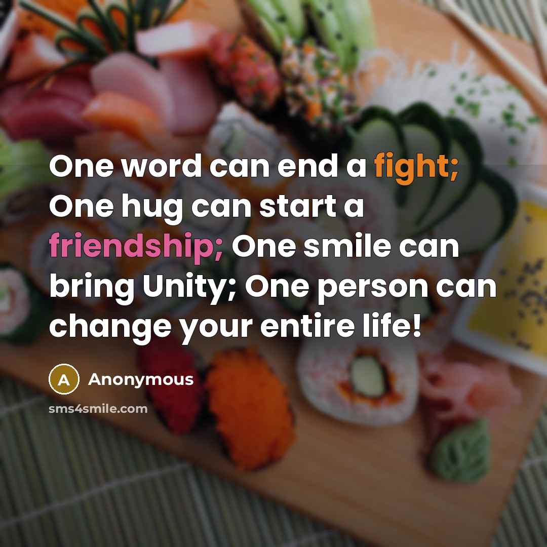 “One word can end a fight; One hug can start…” quote by Anonymous
