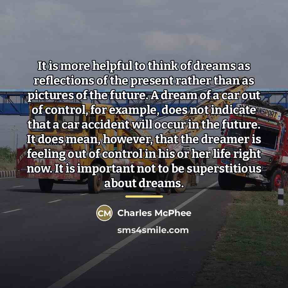 “It is more helpful to think of dreams as reflections…” quote by Charles McPhee