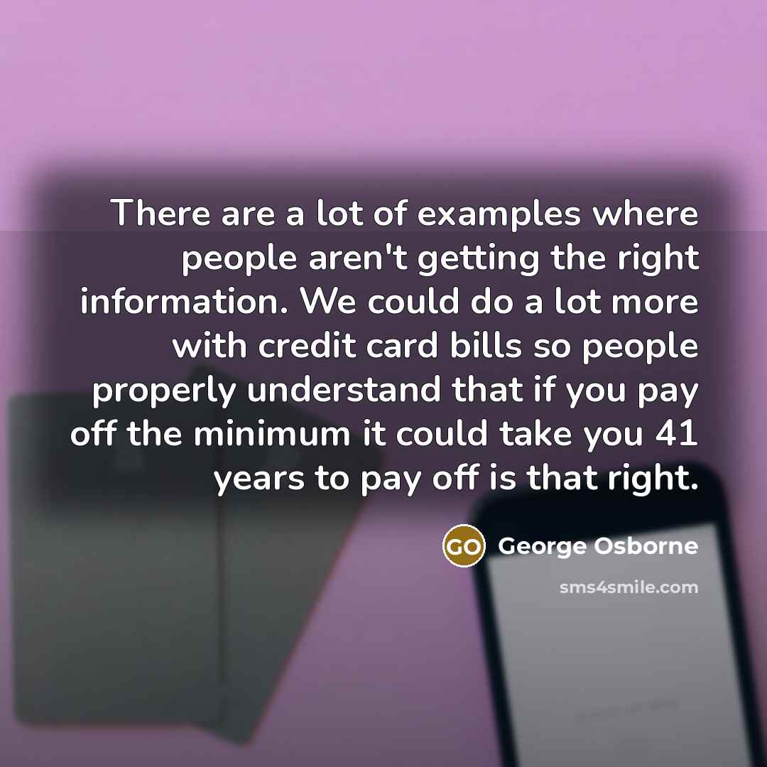 “There are a lot of examples where people aren't getting…” quote by George Osborne