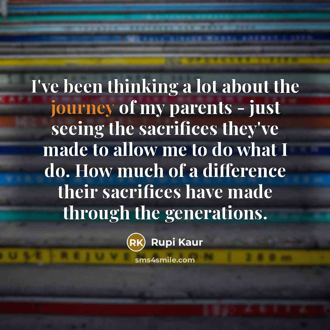 “I've been thinking a lot about the journey of my…” quote by Rupi Kaur