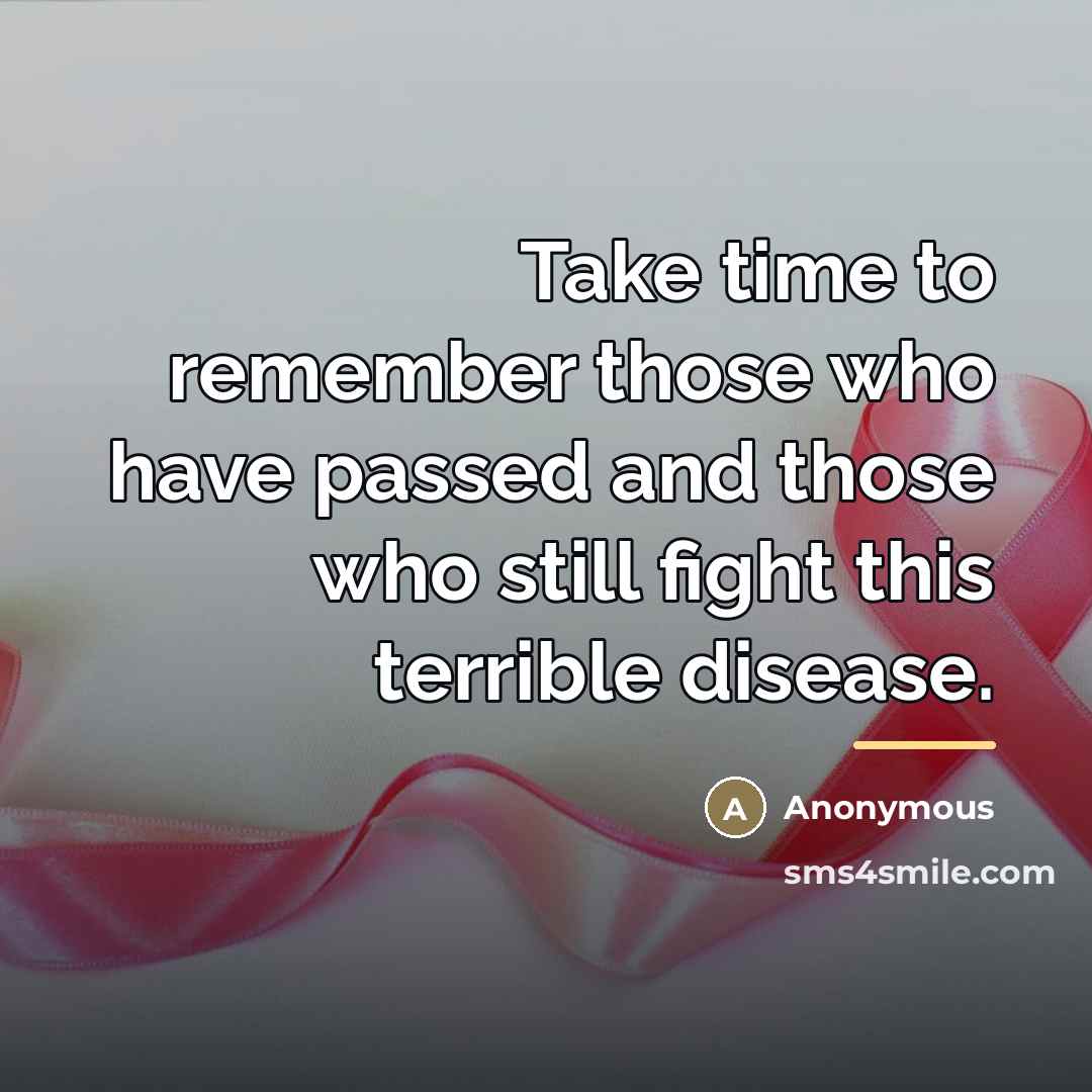 “Take time to remember those who have passed and those…” quote by Anonymous