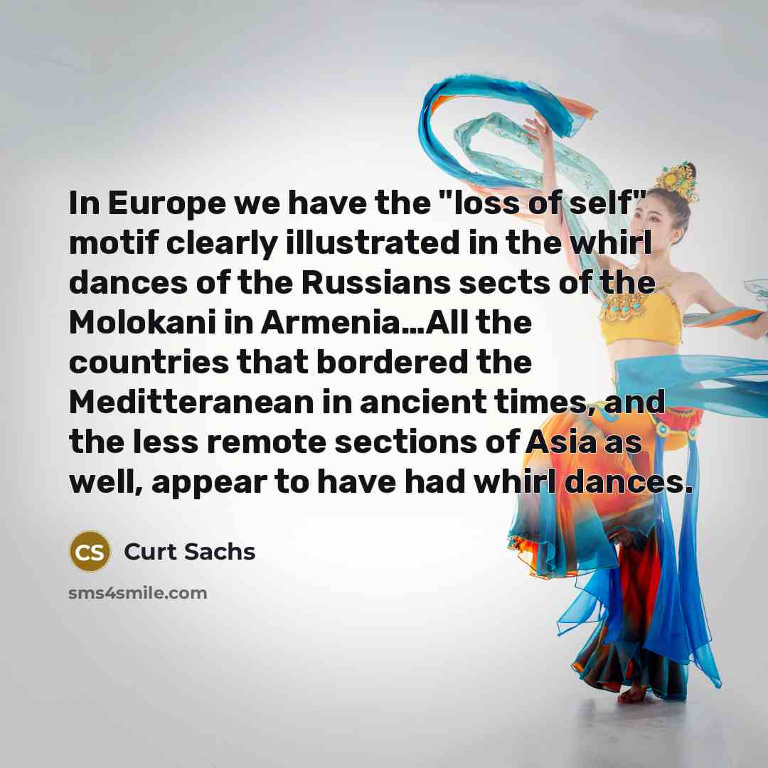 “In Europe we have the "loss of self" motif clearly…” quote by Curt Sachs