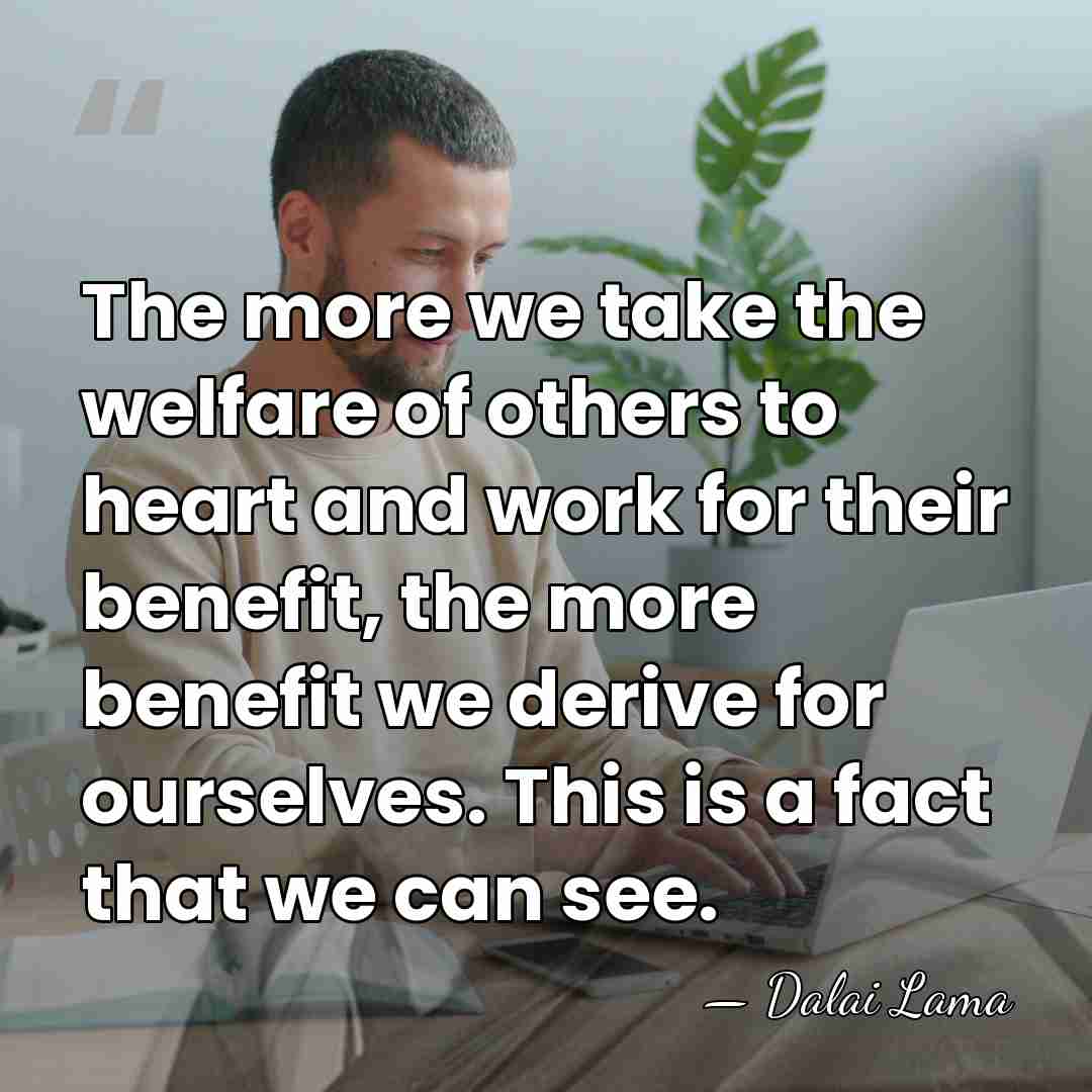The more we take the welfare of others to heart and work&hellip; - Dalai Lama