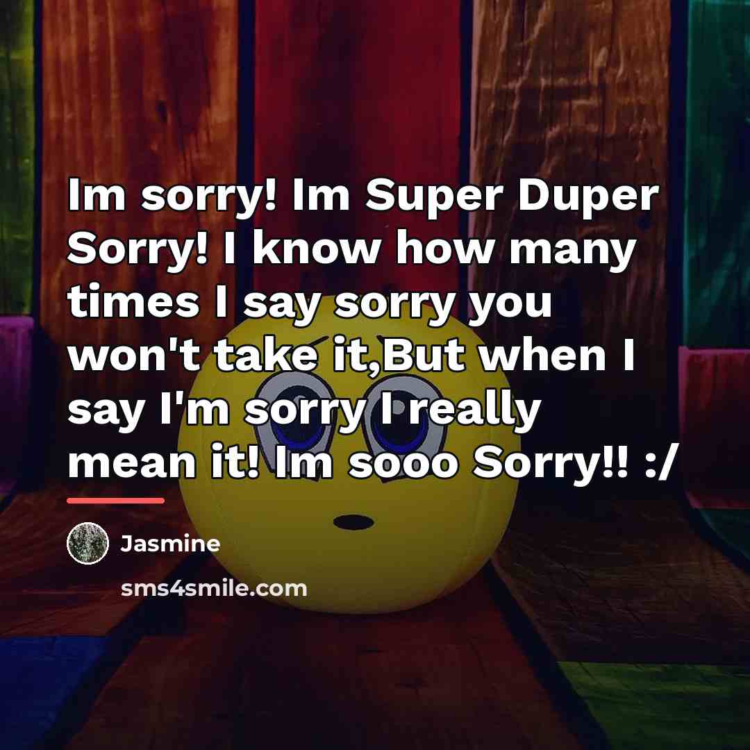 “Im sorry! Im Super Duper Sorry! I know how many…” quote by Jasmine