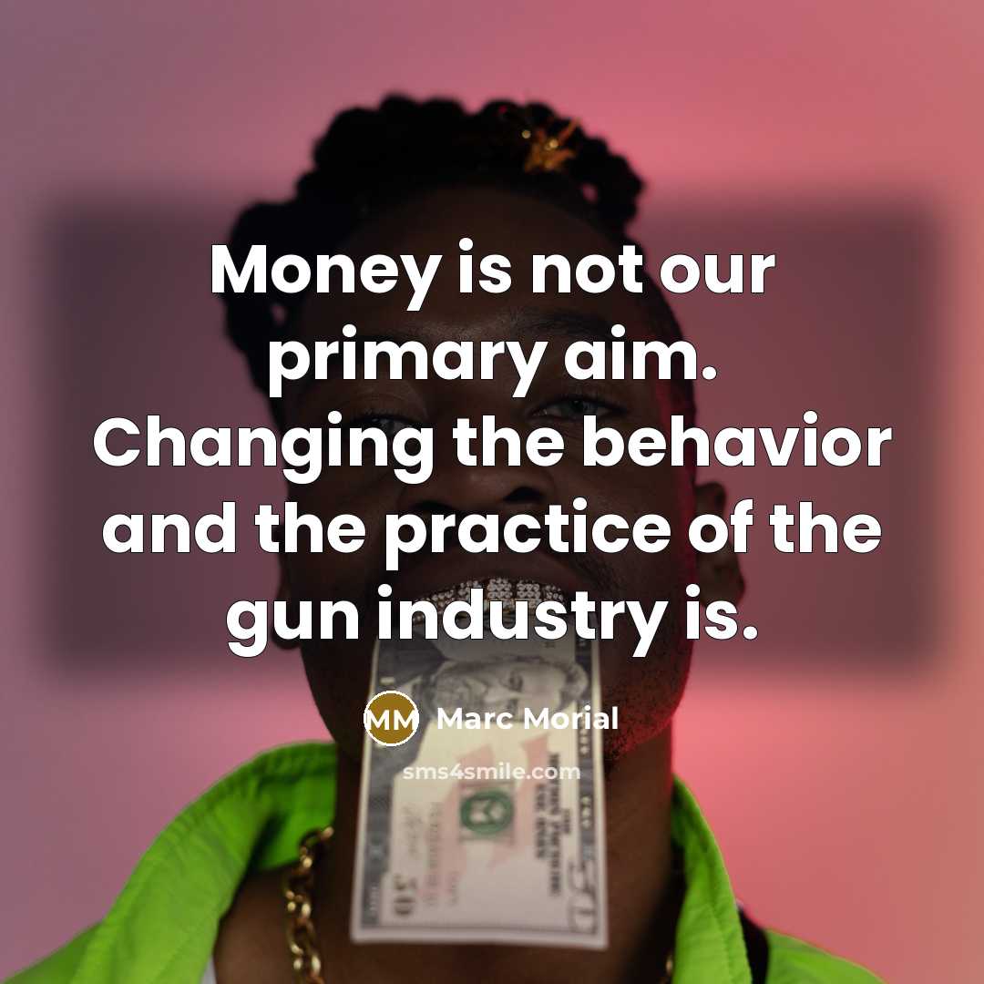 “Money is not our primary aim. Changing the behavior and…” quote by Marc Morial