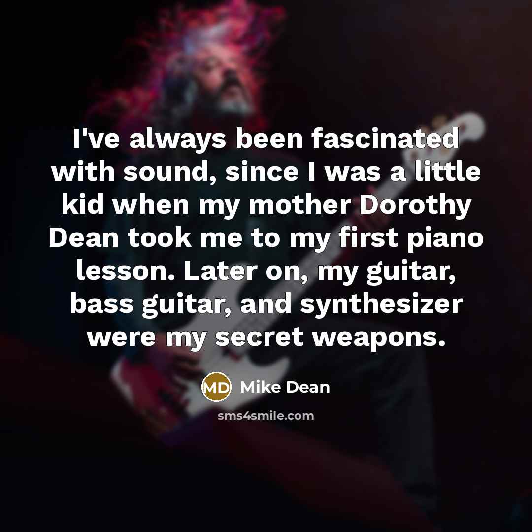 “I've always been fascinated with sound, since I was a…” quote by Mike Dean