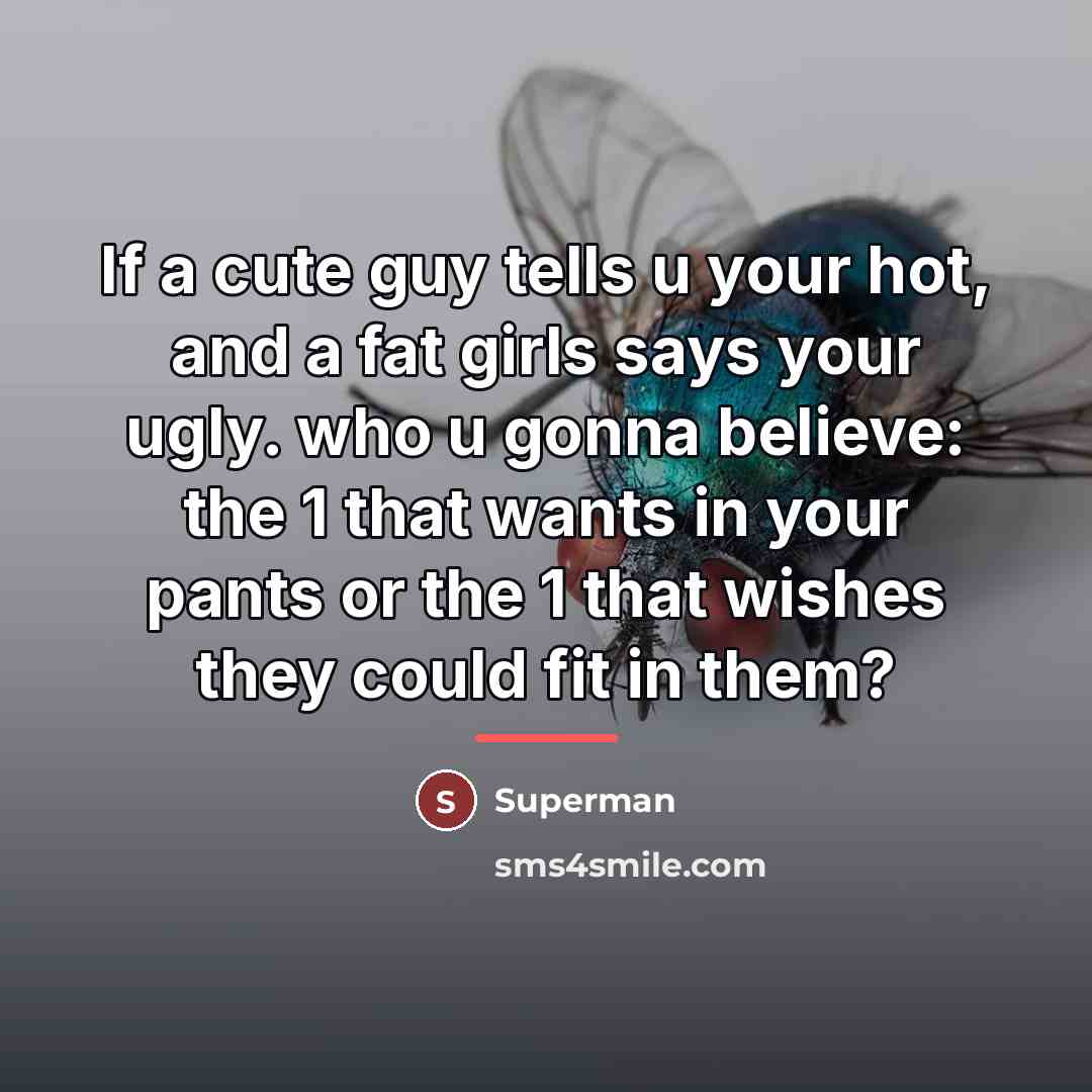 “If a cute guy tells u your hot, and a…” quote by Superman