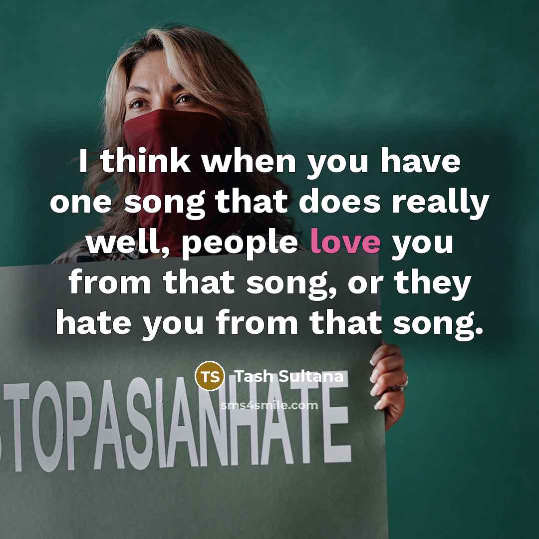 “I think when you have one song that does really…” quote by Tash Sultana