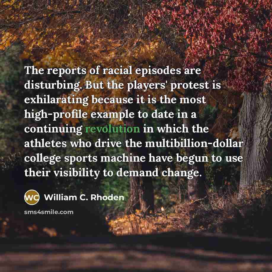 “The reports of racial episodes are disturbing. But the players'…” quote by William C. Rhoden