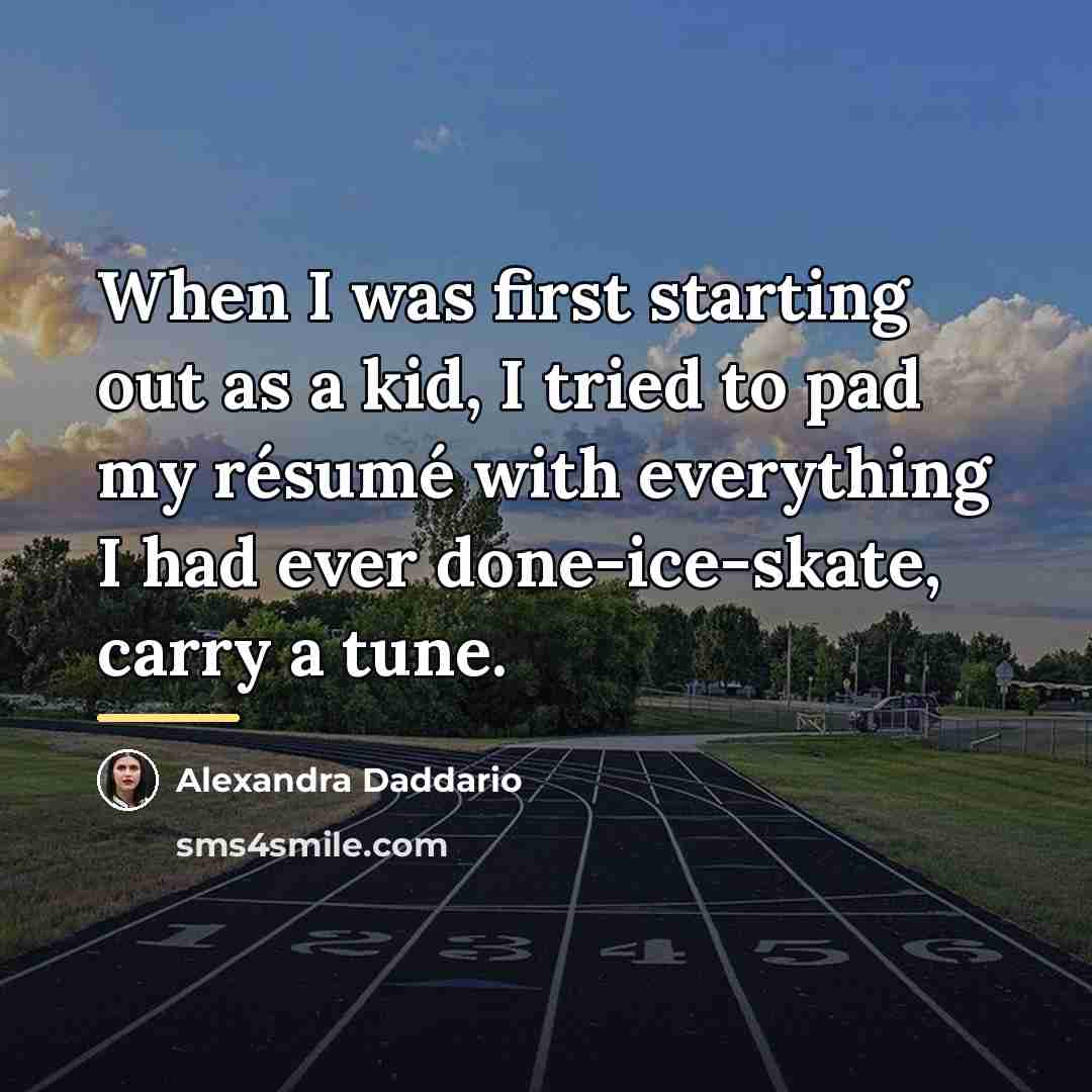 “When I was first starting out as a kid, I…” quote by Alexandra Daddario