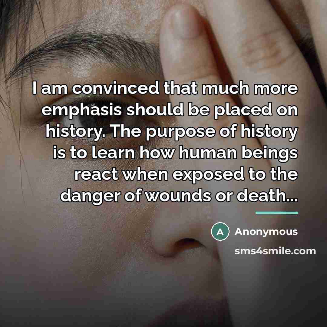 “I am convinced that much more emphasis should be placed…” quote by Anonymous