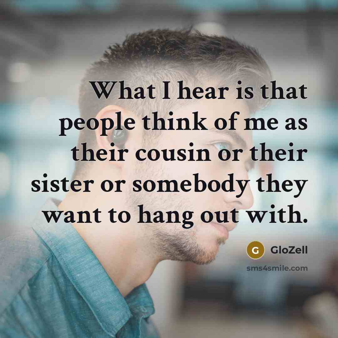 “What I hear is that people think of me as…” quote by GloZell
