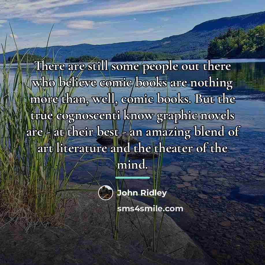 “There are still some people out there who believe comic…” quote by John Ridley
