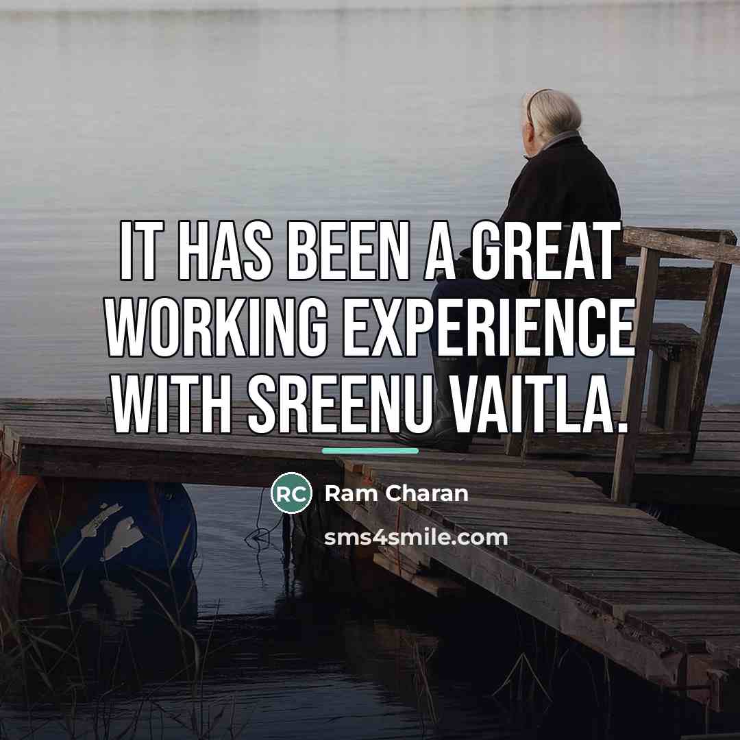 “It has been a great working experience with Sreenu Vaitla.…” quote by Ram Charan