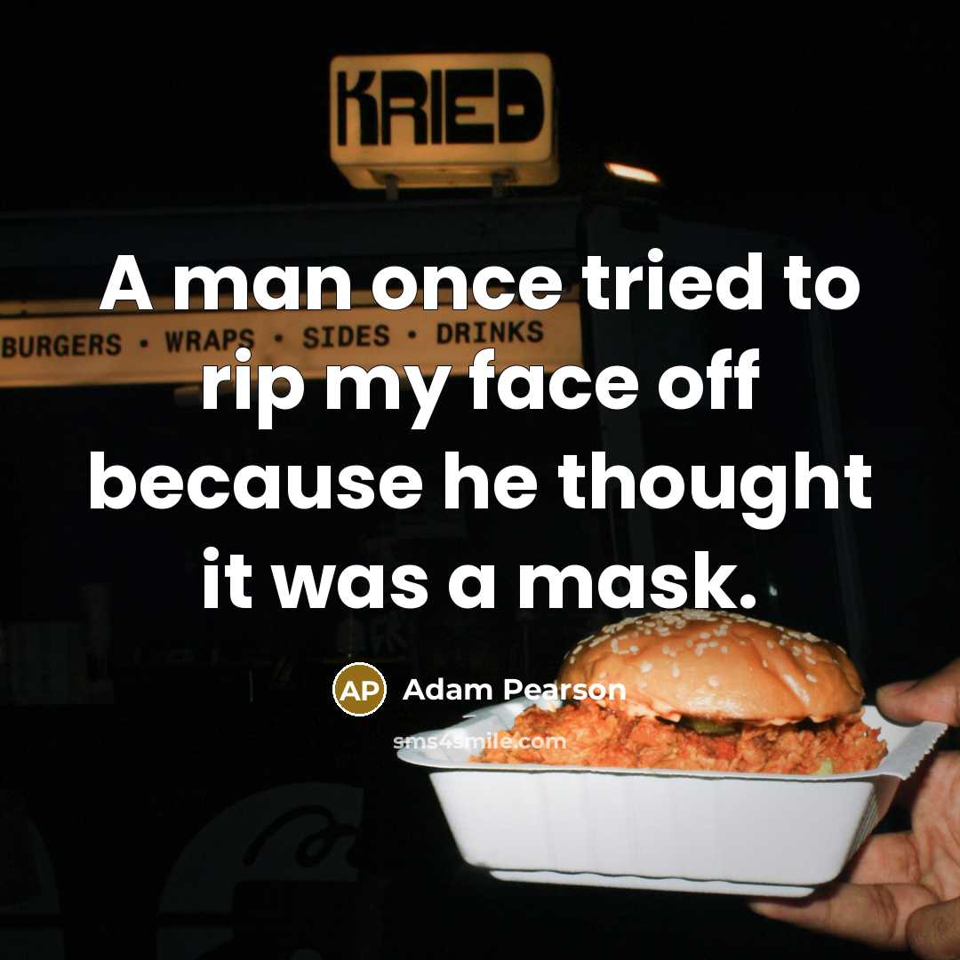 “A man once tried to rip my face off because…” quote by Adam Pearson