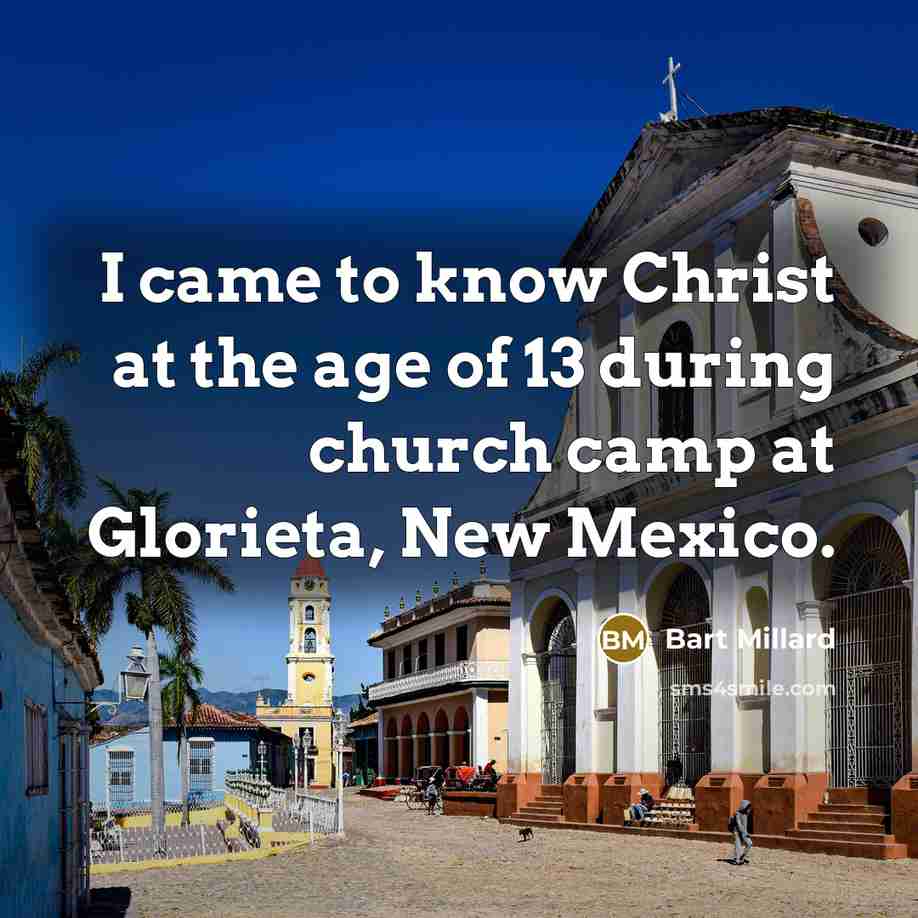 “I came to know Christ at the age of 13…” quote by Bart Millard