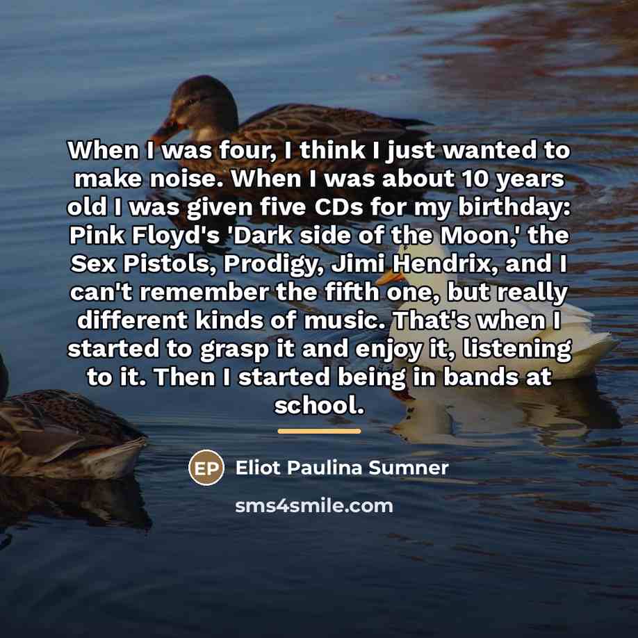 “When I was four, I think I just wanted to…” quote by Eliot Paulina Sumner