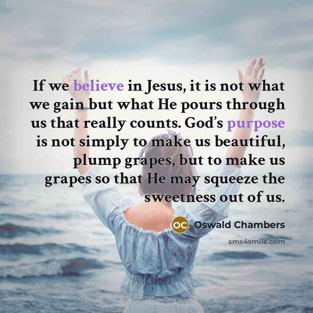 “If we believe in Jesus, it is not what we…” quote by Oswald Chambers