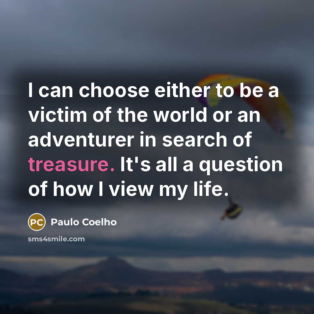 “I can choose either to be a victim of the…” quote by Paulo Coelho