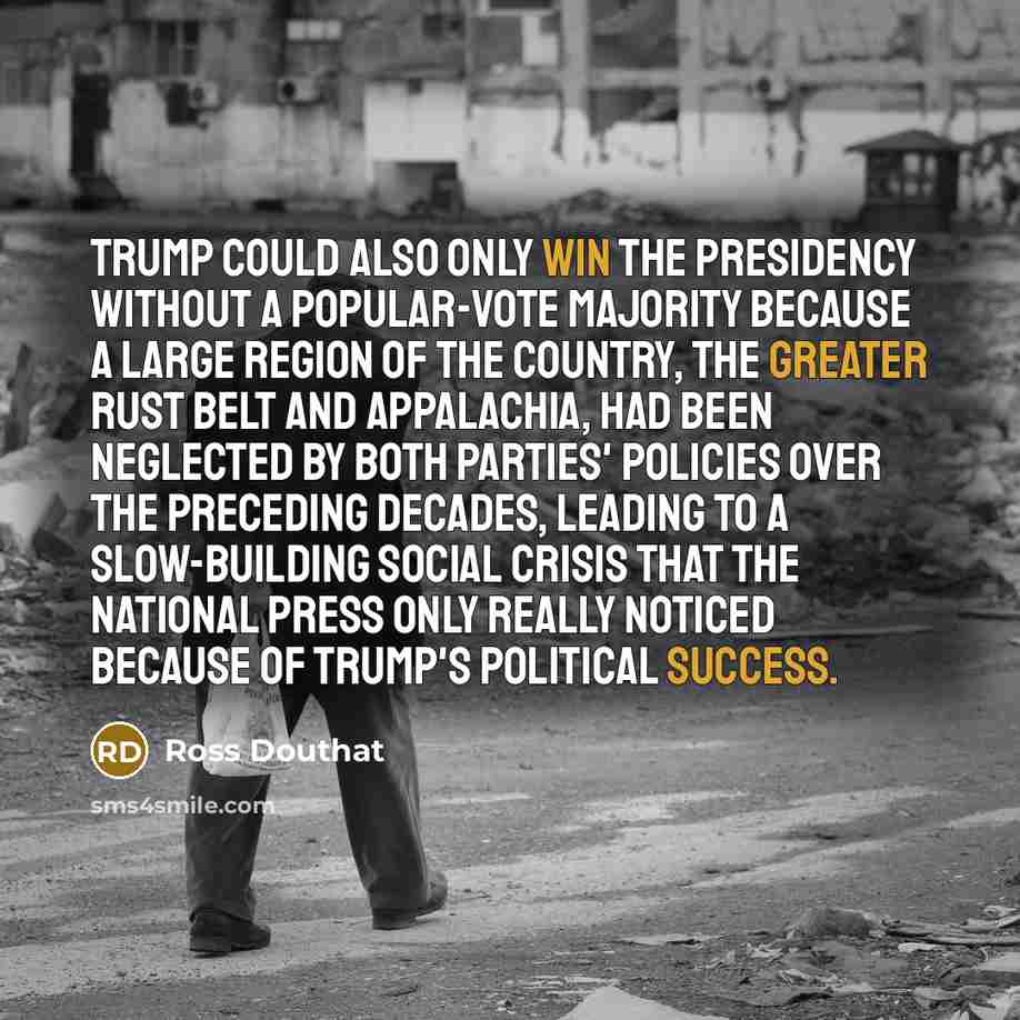 “Trump could also only win the presidency without a popular-vote…” quote by Ross Douthat