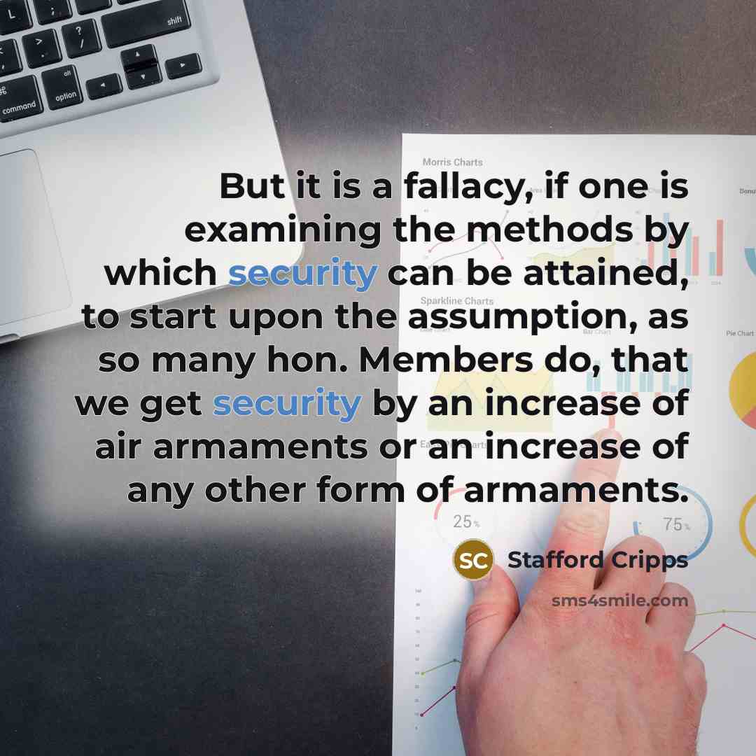 “But it is a fallacy, if one is examining the…” quote by Stafford Cripps