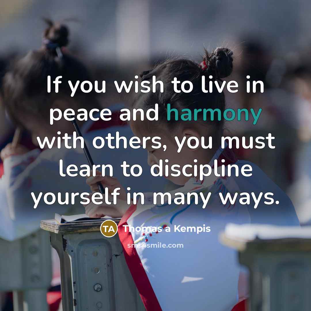 “If you wish to live in peace and harmony with…” quote by Thomas a Kempis