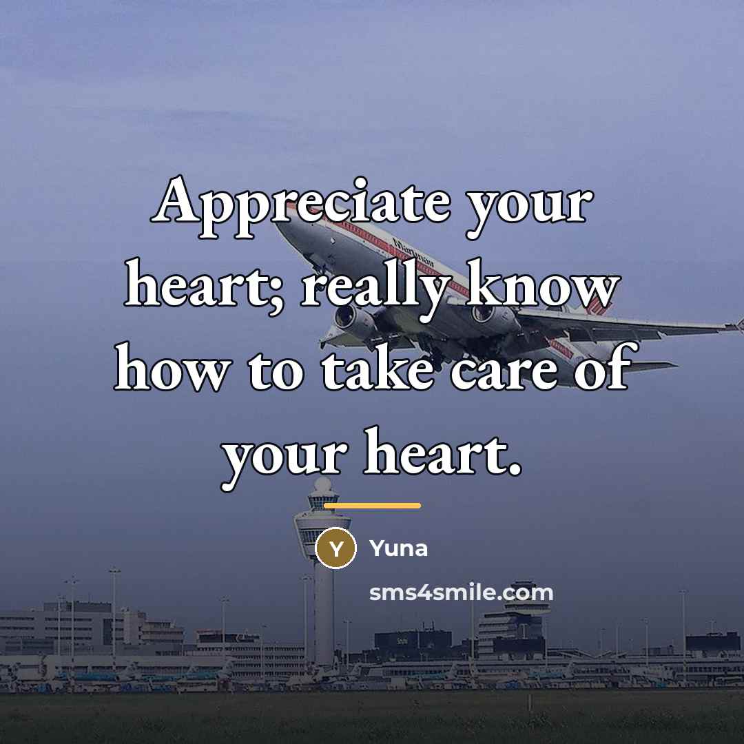 “Appreciate your heart; really know how to take care of…” quote by Yuna