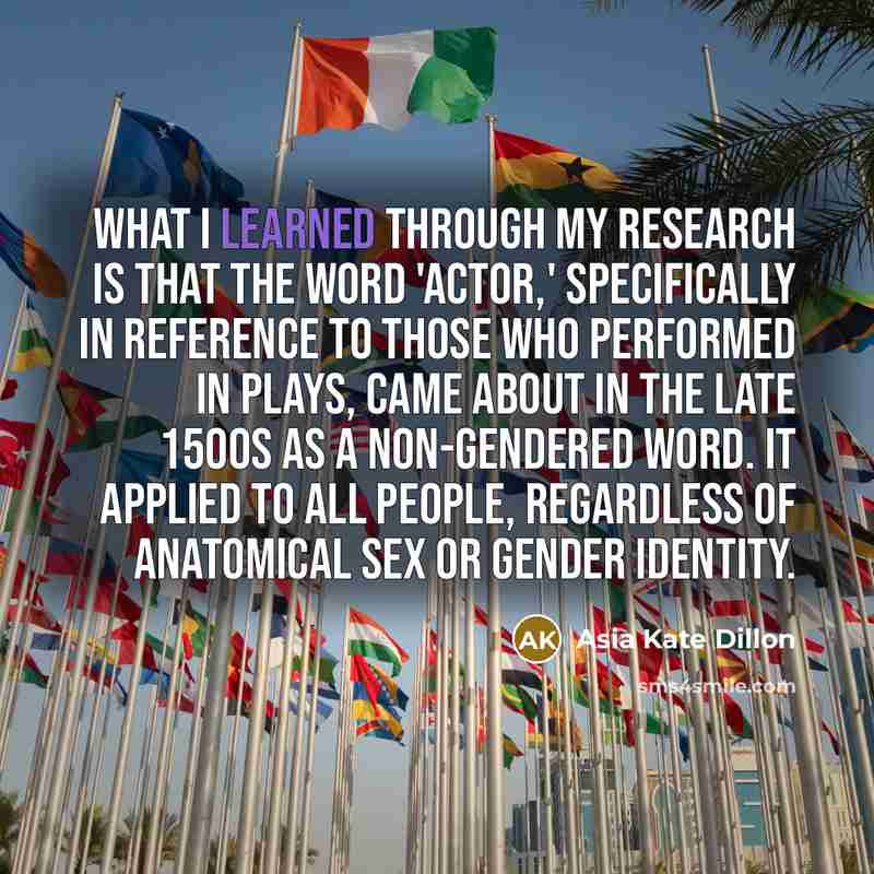 “What I learned through my research is that the word…” quote by Asia Kate Dillon
