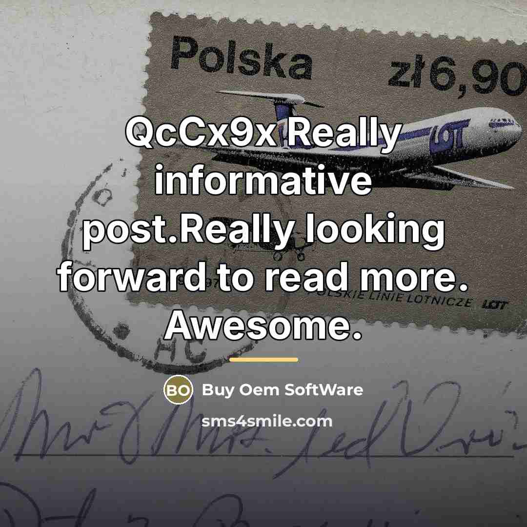 “QcCx9x Really informative post.Really looking forward to read more. Awesome.…” quote by Buy Oem SoftWare