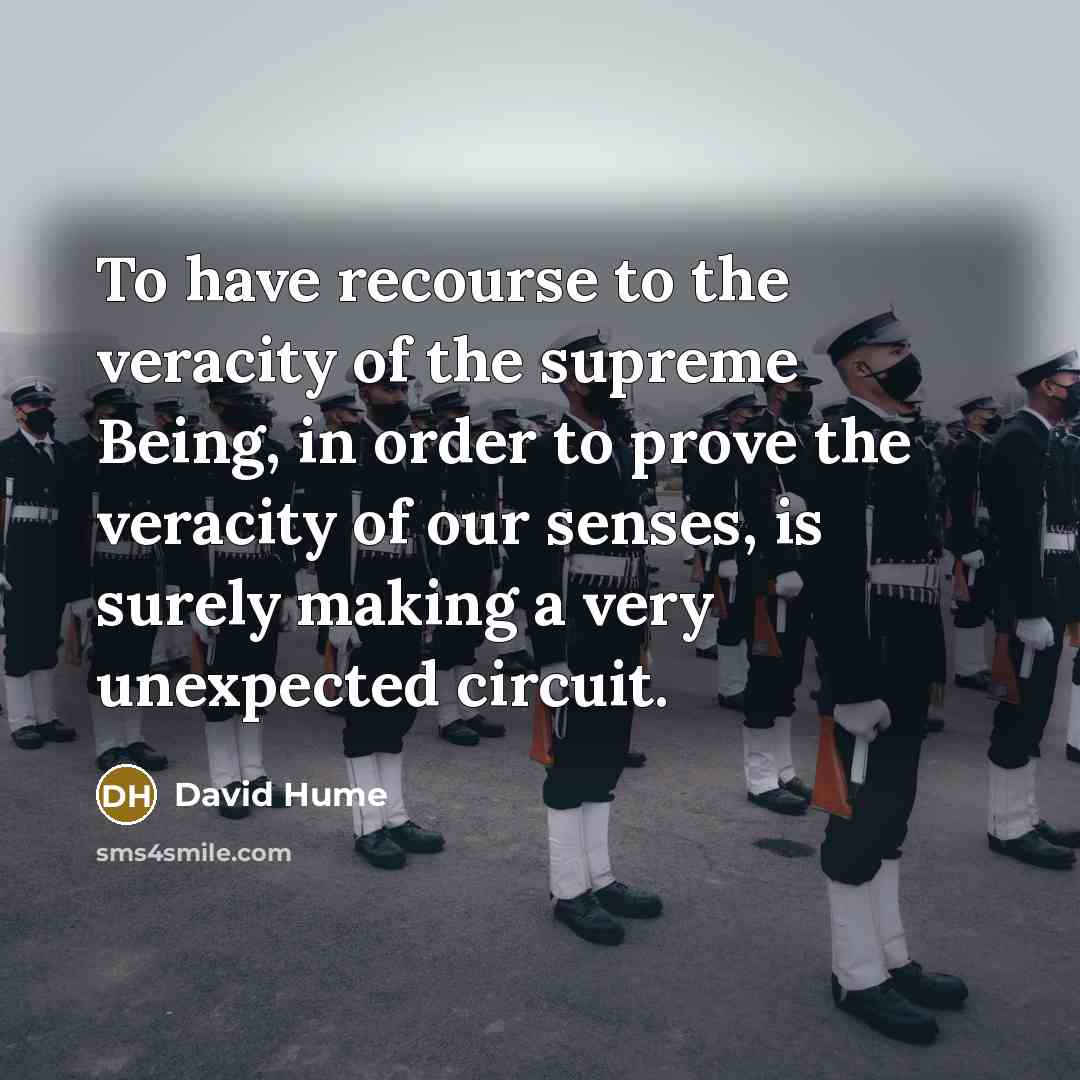 “To have recourse to the veracity of the supreme Being,…” quote by David Hume