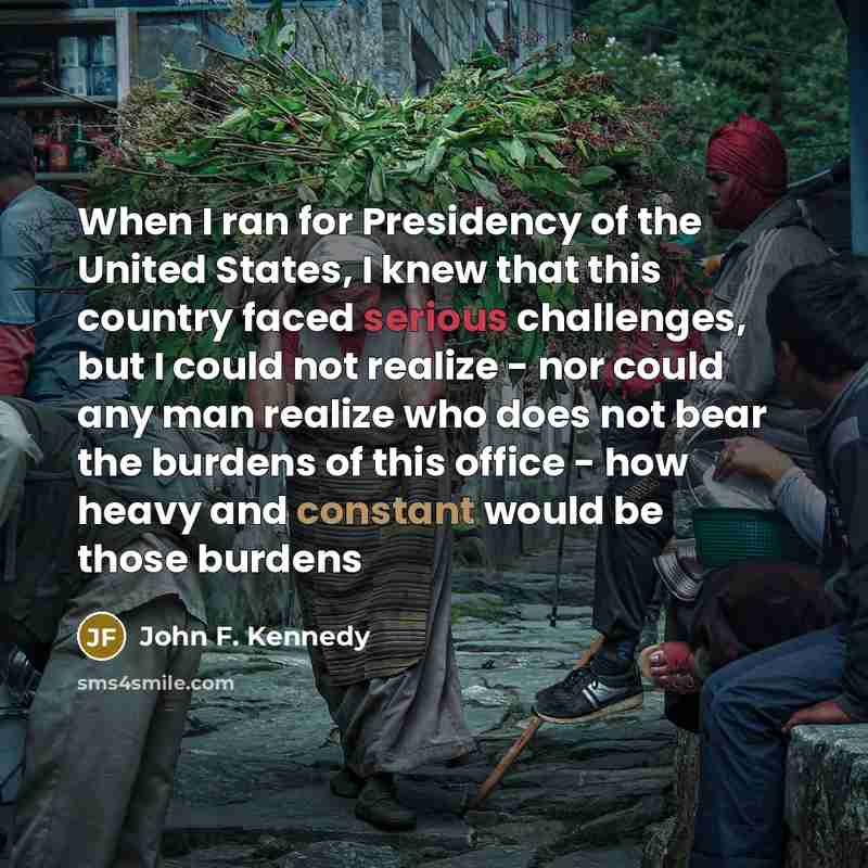 “When I ran for Presidency of the United States, I…” quote by John F. Kennedy