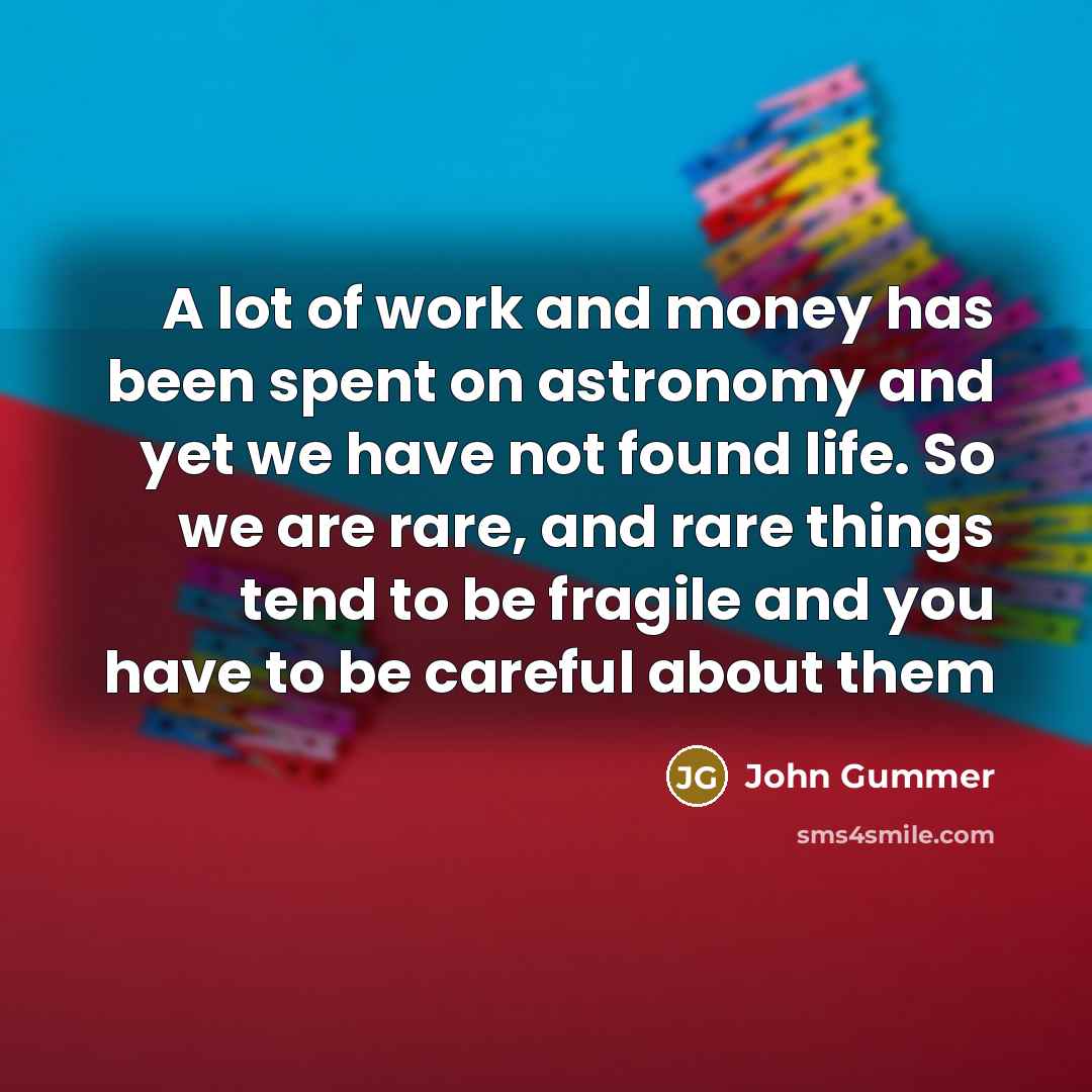 “A lot of work and money has been spent on…” quote by John Gummer