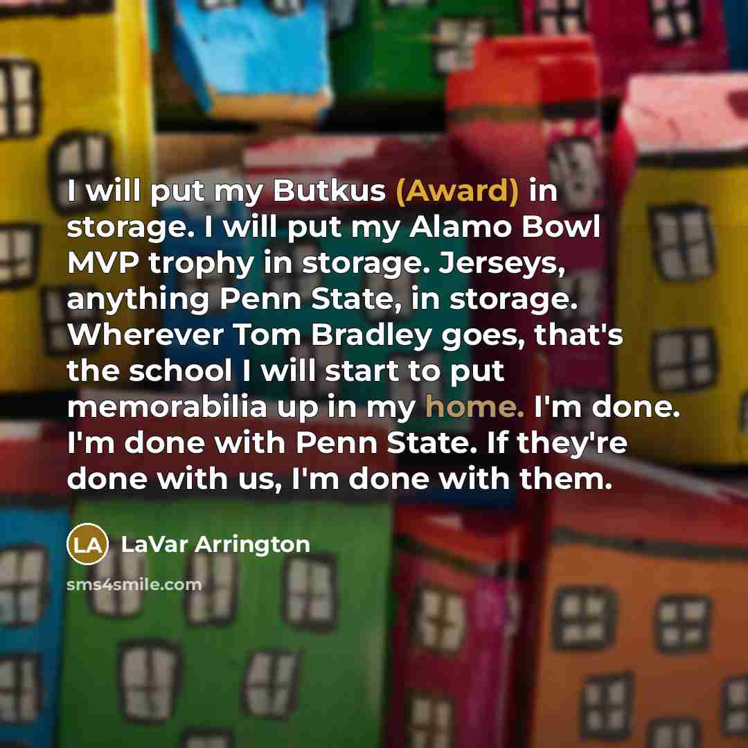 “I will put my Butkus (Award) in storage. I will…” quote by LaVar Arrington