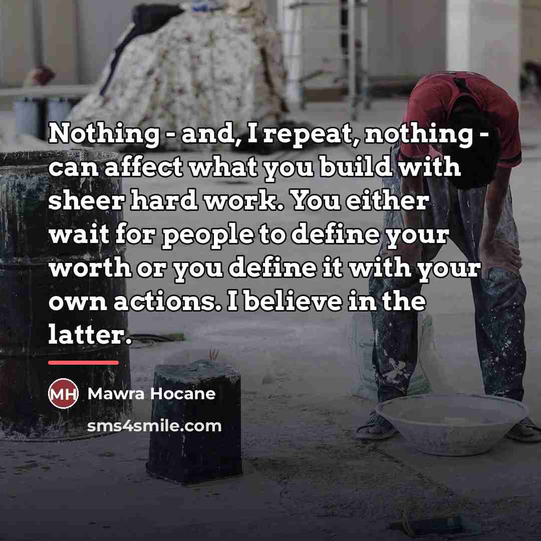 “Nothing - and, I repeat, nothing - can affect what…” quote by Mawra Hocane