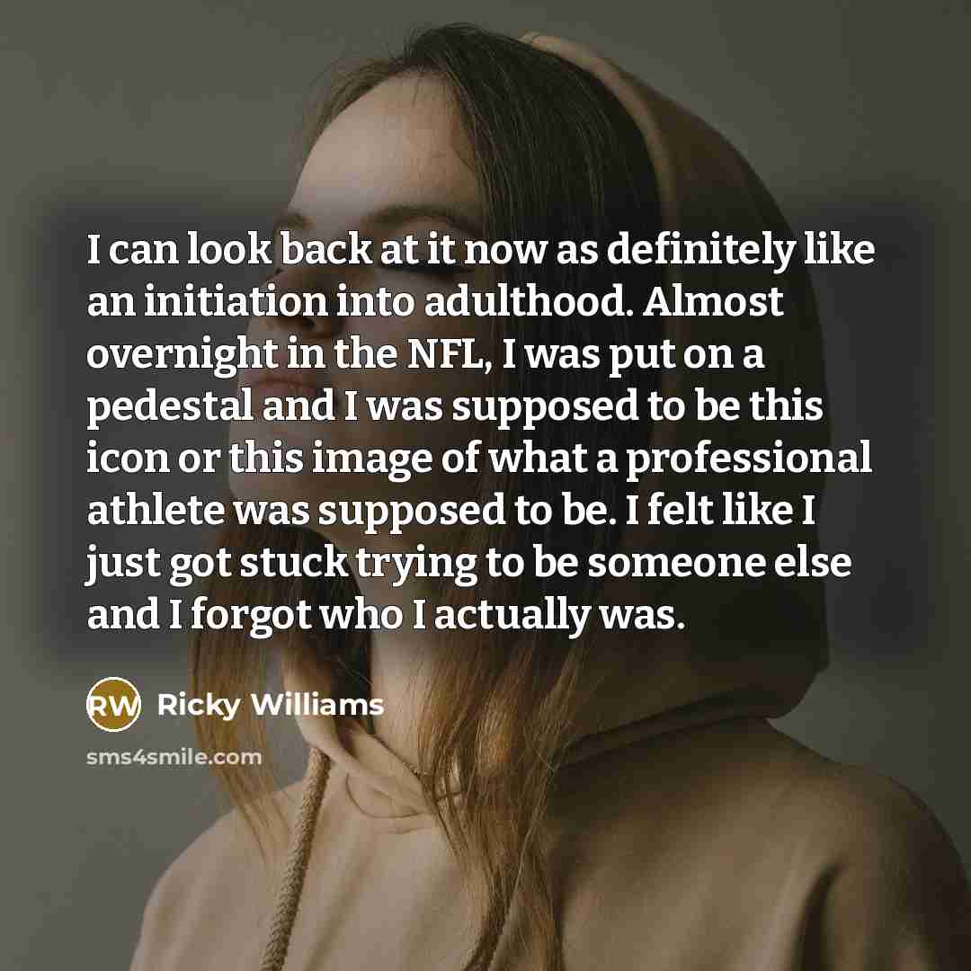“I can look back at it now as definitely like…” quote by Ricky Williams
