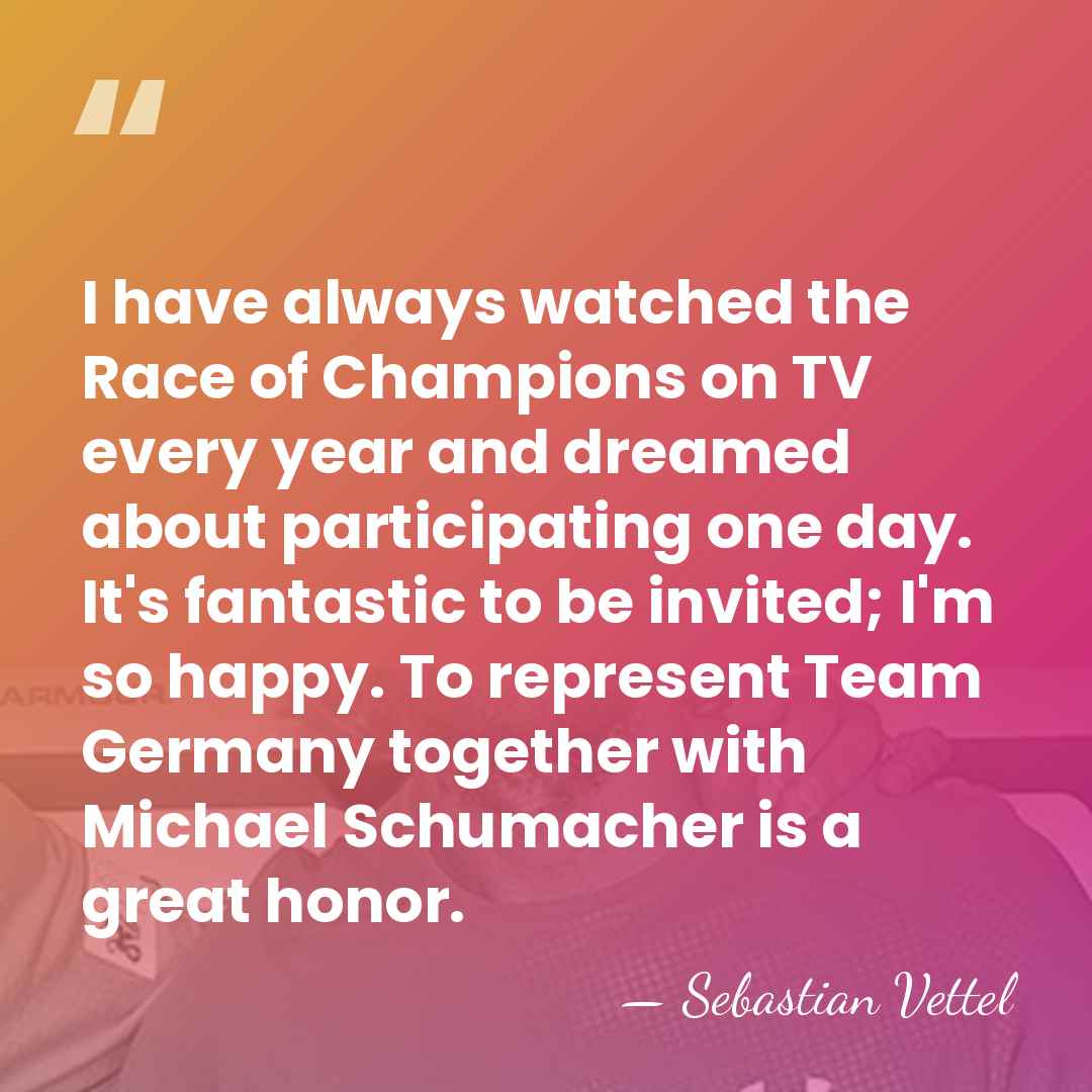 I have always watched the Race of Champions on TV every year&hellip; - Sebastian Vettel