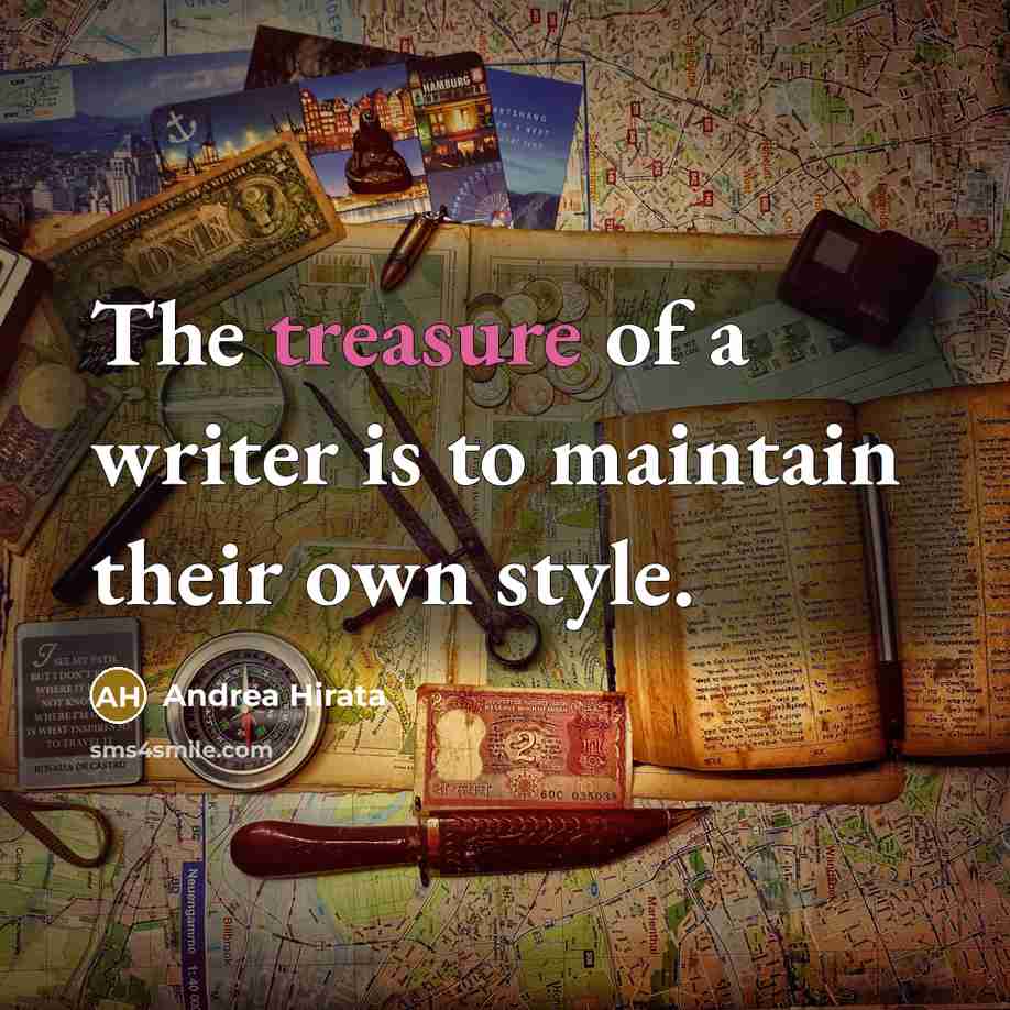 “The treasure of a writer is to maintain their own…” quote by Andrea Hirata