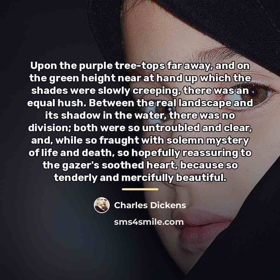 “Upon the purple tree-tops far away, and on the green…” quote by Charles Dickens