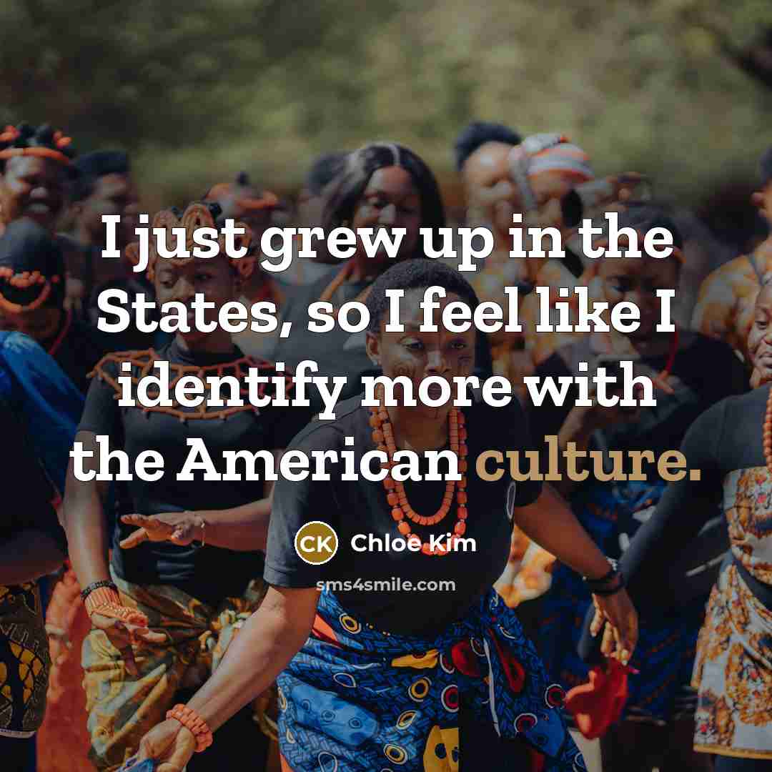“I just grew up in the States, so I feel…” quote by Chloe Kim