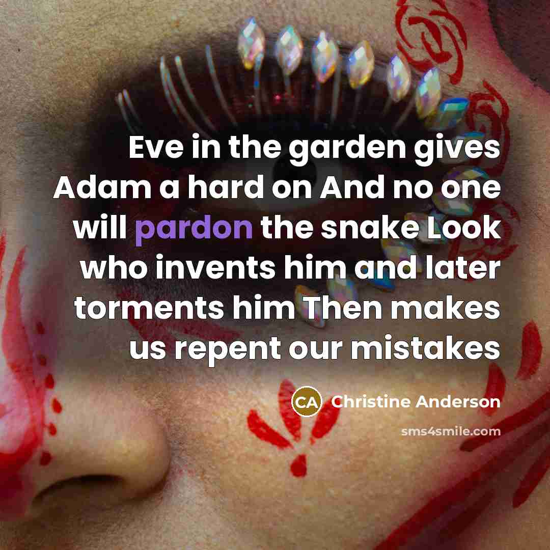 “Eve in the garden gives Adam a hard on And…” quote by Christine Anderson
