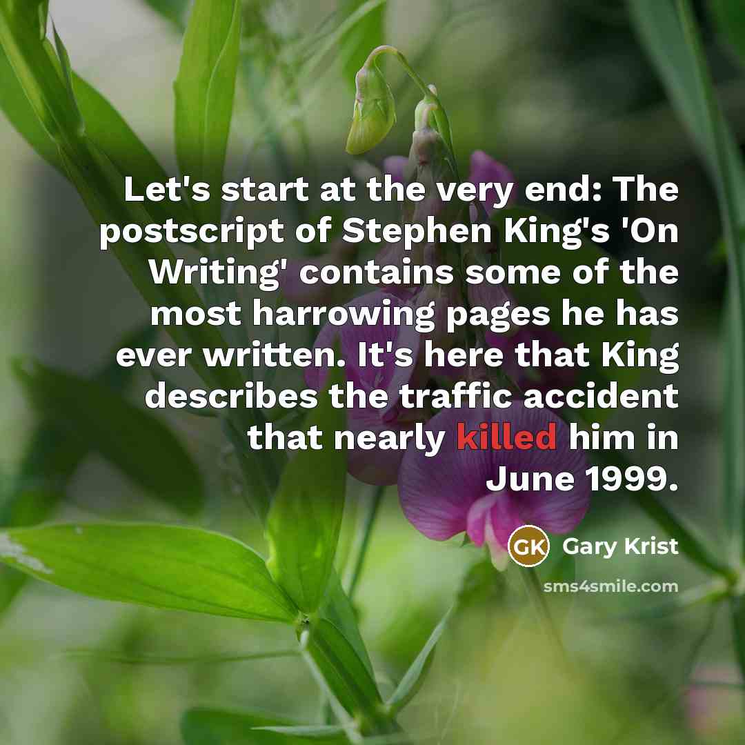 “Let's start at the very end: The postscript of Stephen…” quote by Gary Krist