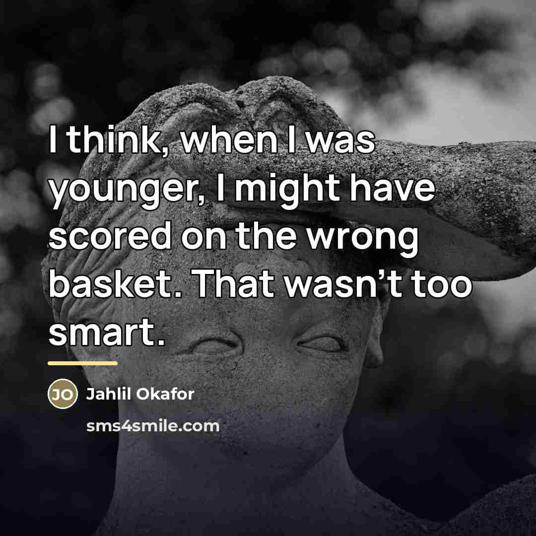 “I think, when I was younger, I might have scored…” quote by Jahlil Okafor