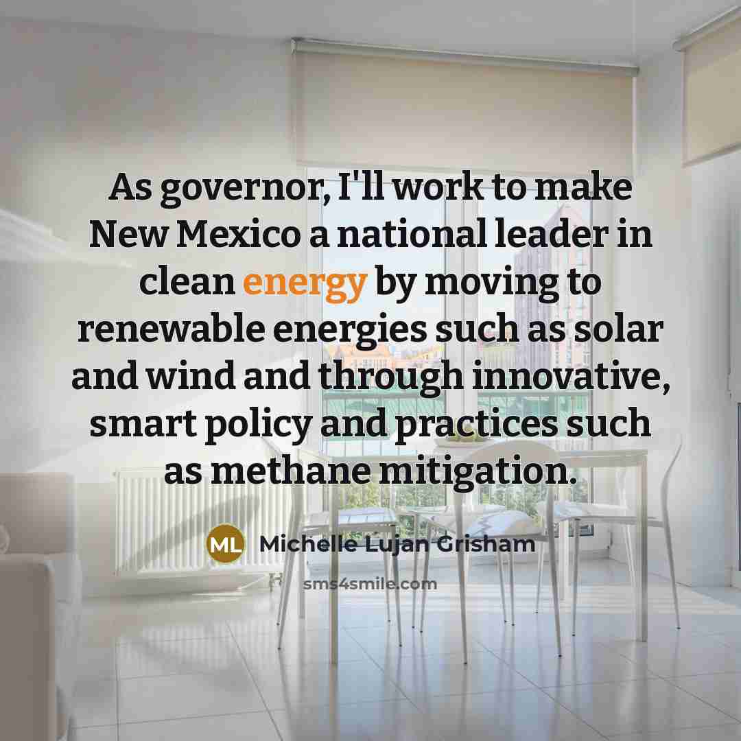 “As governor, I'll work to make New Mexico a national…” quote by Michelle Lujan Grisham