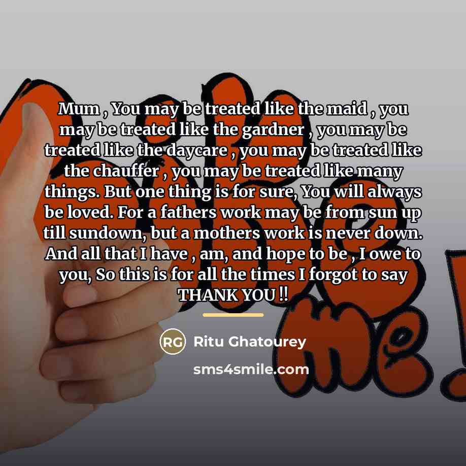“Mum , You may be treated like the maid ,…” quote by Ritu Ghatourey