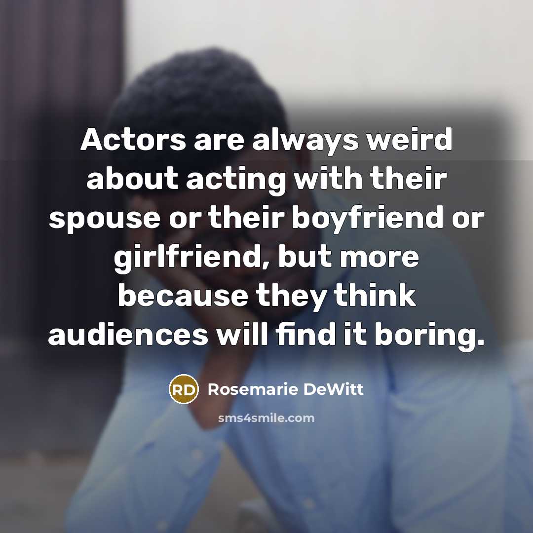 “Actors are always weird about acting with their spouse or…” quote by Rosemarie DeWitt